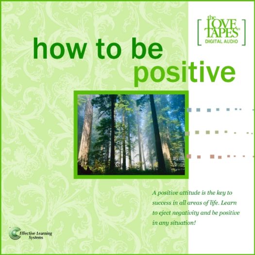 How to be Positive