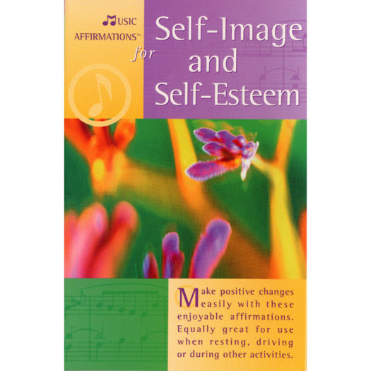 Music Affirmations for Self-Image and Self-Esteem