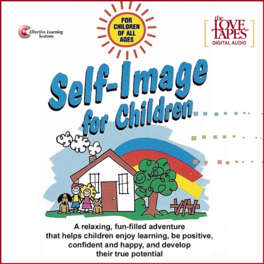 Self-Image for Children ~ Effective Learning Systems, LLC