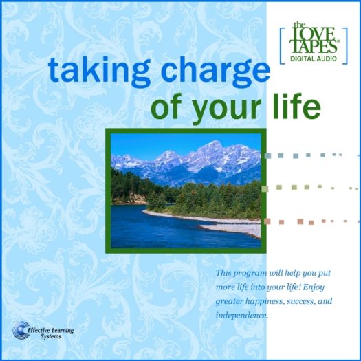 Taking Charge of Your Life